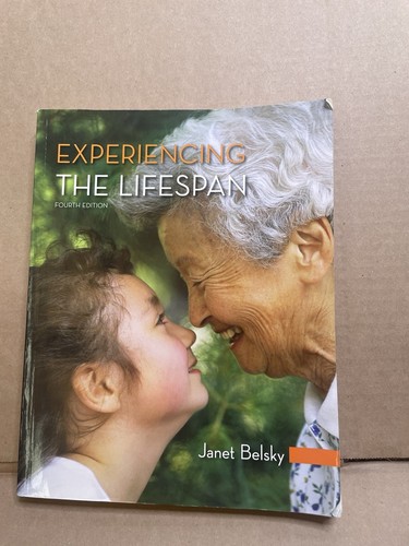 Experiencing the lifespan 4th - lifespan,
