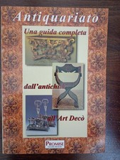 326. Libro. Antiquariato. Una guida comleta dall'antichità all'Art Decò