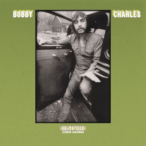 Bobby charles bearsville - bobby,