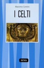 LIBRO I CELTI - MASSIMO