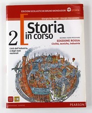 Storia in Corso 2 L'Età dell'Industria e degli Stati Nazionali Edizione Rossa