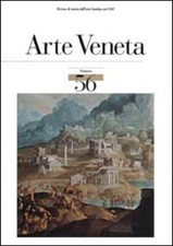 Arte Veneta. Rivista Di Storia Dell'arte. Vol. 56 Mondadori Electa 2002