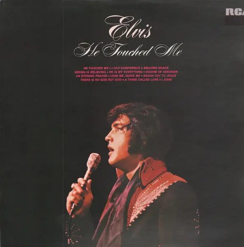Elvis presley touched me - he,