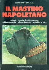 IL MASTINO NAPOLETANO DELALIX