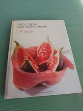 L'enciclopedia della cucina italiana antipasti 1 vol la biblioteca di Repubblica