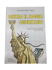 DIETRO IL SOGNO AMERICANO VALLI GIANANTONIO EBRAISMO 1991 trump