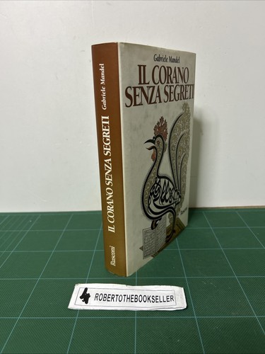 Corano senza segreti di - il,