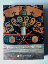 Trasparenze e riflessi     Il vetro italiano nella pittura    2006