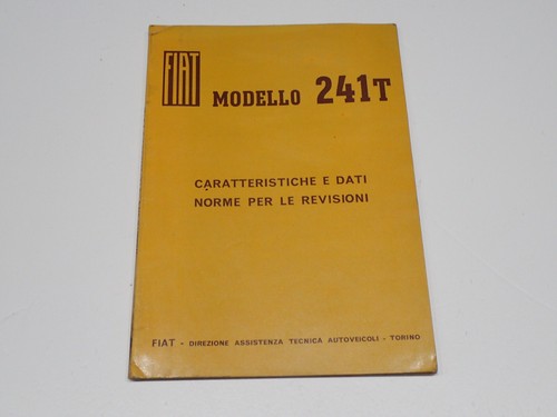 Fiat 241 caratteristiche e - 241,