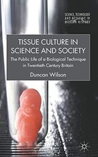 TISSUE CULTURE IN SCIENCE AND