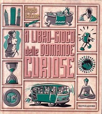 Il libro gioco delle domande curiose - vaccher - mondadori 1° ed. 1/2001