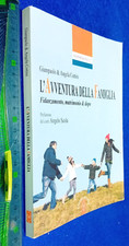 LIBRO ; L’avventura della famiglia Fidanzamento, matrimonio & dopo 2012