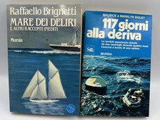 Maurice, Maralyn Bailey 117 GIORNI ALLA DERIVA Brignetti MARE DEI DELIRI Mursia
