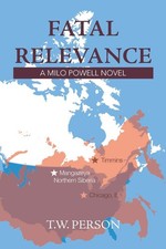Fatal Relevance: A Milo Powell