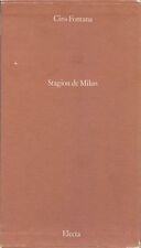 STAGION DE MILAN poesie milanesi di Ciro Fontana 1981 Electa editore libro 