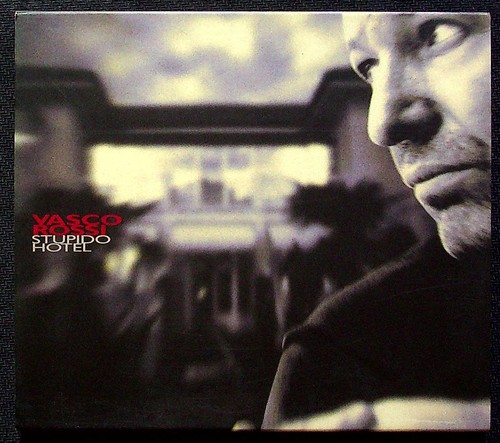 Vasco rossi stupido hotel - rossi,