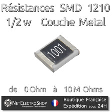 Lot de 10 Resistances SMD (CMS) 1210 Métal 1/2w 5% - Valeur de 0 Ohm à 10M Ohms