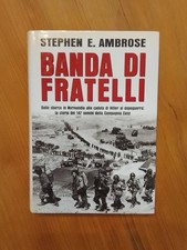 Stephen E. Ambrose, Banda Di