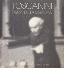 LT- TOSCANINI FIGURE DELLA MEMORIA -- CSAC UNIVERSITA' PARMA --- 1995 - B- XFS27