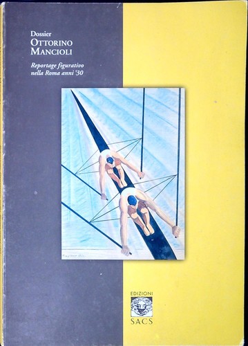 Dossier ottorino mancioli - ottorino,