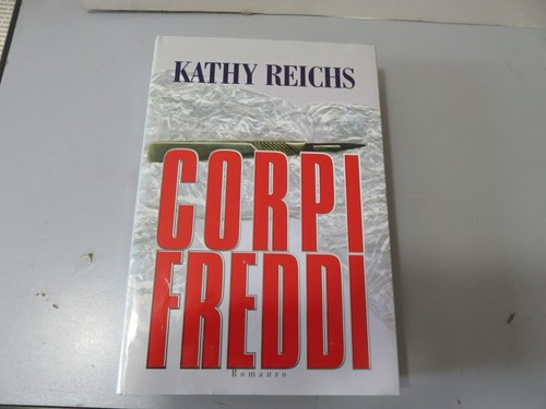 Libro kathy reichs - -, corpi