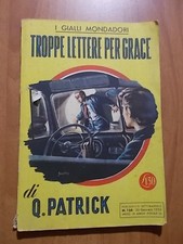 I Gialli Mondadori n. 91 (1952) Patrick Quentin TROPPE LETTERE PER GRACE