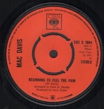 Mac Davis Beginning To Feel the Pain 7" vinyl UK Cbs 1971 Four prong label