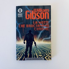 William Gibson - La notte che