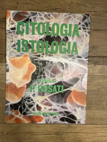Citologia istologia rosati - istologia,