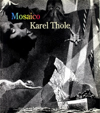 Thole, Karel. - Mosaico. 