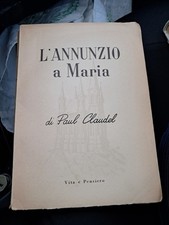 L'ANNUNZIO A MARIA - CLAUDEL