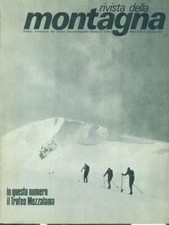 RIVISTA DELLA MONTAGNA N. 6/OTTOBRE 1971 PRIMA EDIZIONE  AA.VV. CDA 1971 