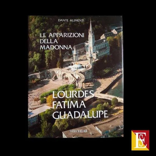 Apparizioni della madonna - le,