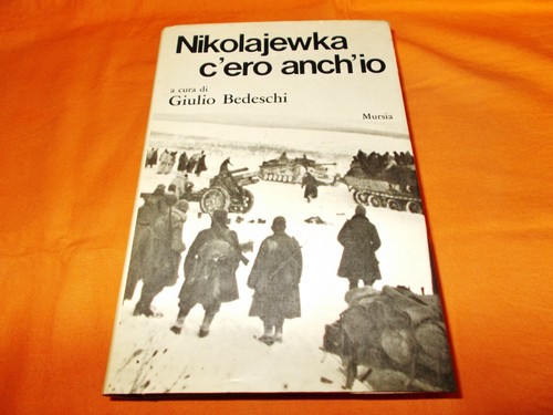 Nikolajewka ero anch a - nikolajewka, anch'io