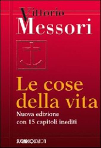 Cose della vita messori - della,
