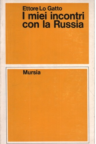 Miei incontri con - miei, russia