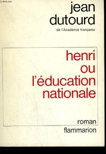 Henri education - ou, l'education