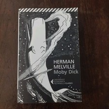 HERMAN MELVILLE - MOBY DICK - FELTRINELLI - UE CLASSICI