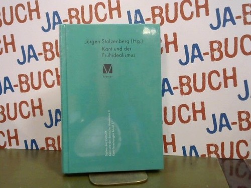 Kant und der frühidealismus - kant,