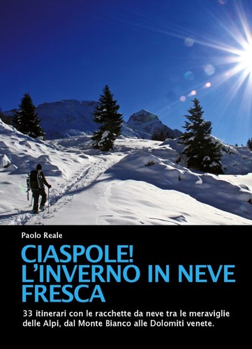 Ciaspole inverno in neve - ciaspole!,