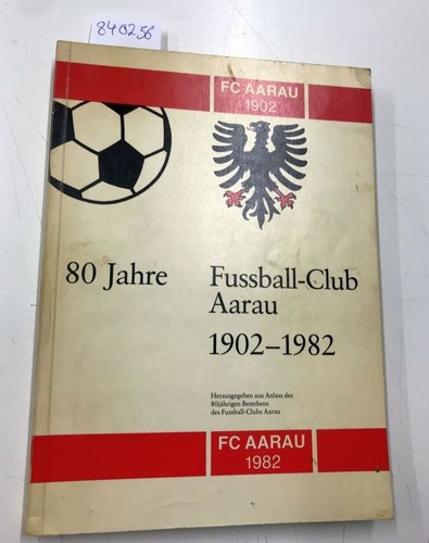 Jahre fussball club aarau - jahre,