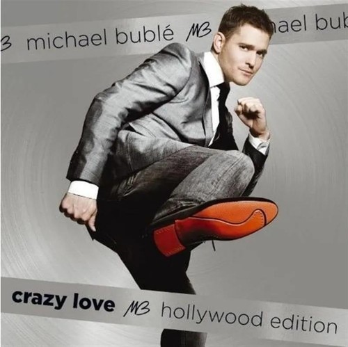 Michael bublé crazy love - -,
