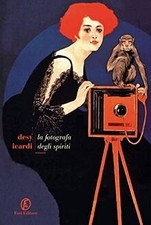 La fotografa degli spiriti von