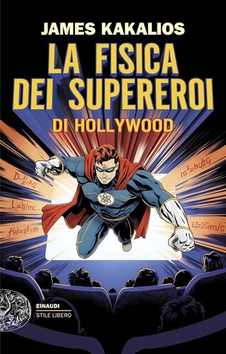 Fisica dei supereroi di - fisica,