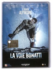 Il Grande Alpinismo - La Voie
