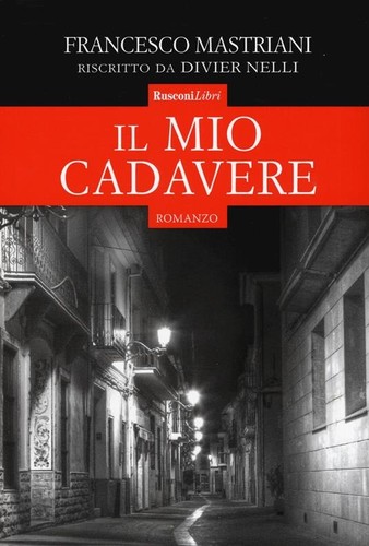 Mio cadavere mastriani - il,