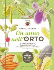 UN ANNO NELL'ORTO - IL