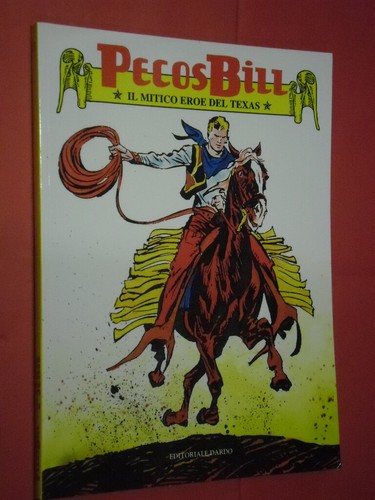Pecos bill mitico - pecos, del