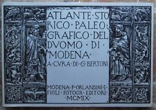 Bertoni Giulio: ATLANTE STORICO PALEOGRAFICO DEL DUOMO DI MODENA. 1981