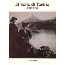 Il volto di Torino 1880-1915